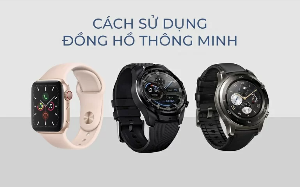 cach-su-dung-dong-ho-thong-minh-don-cho-nguoi-moi